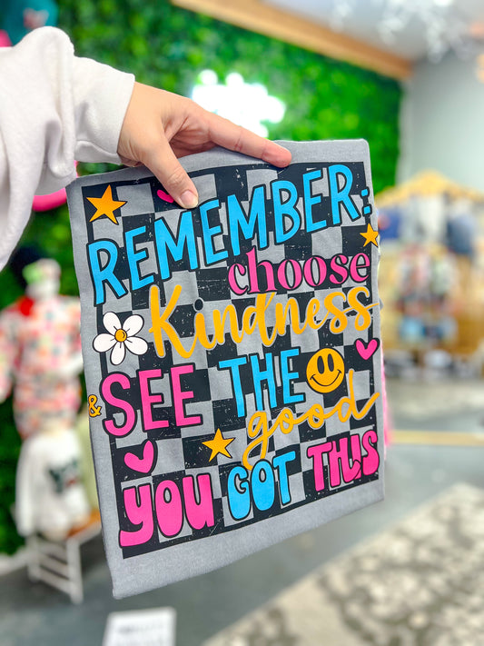 choose kindness, see the good