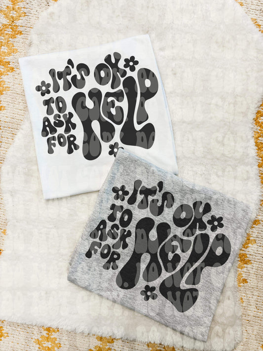 It’s Ok To Ask For Help