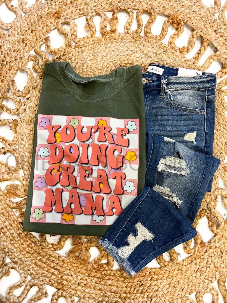 You’re Doing Good Mama EXCLUSIVE