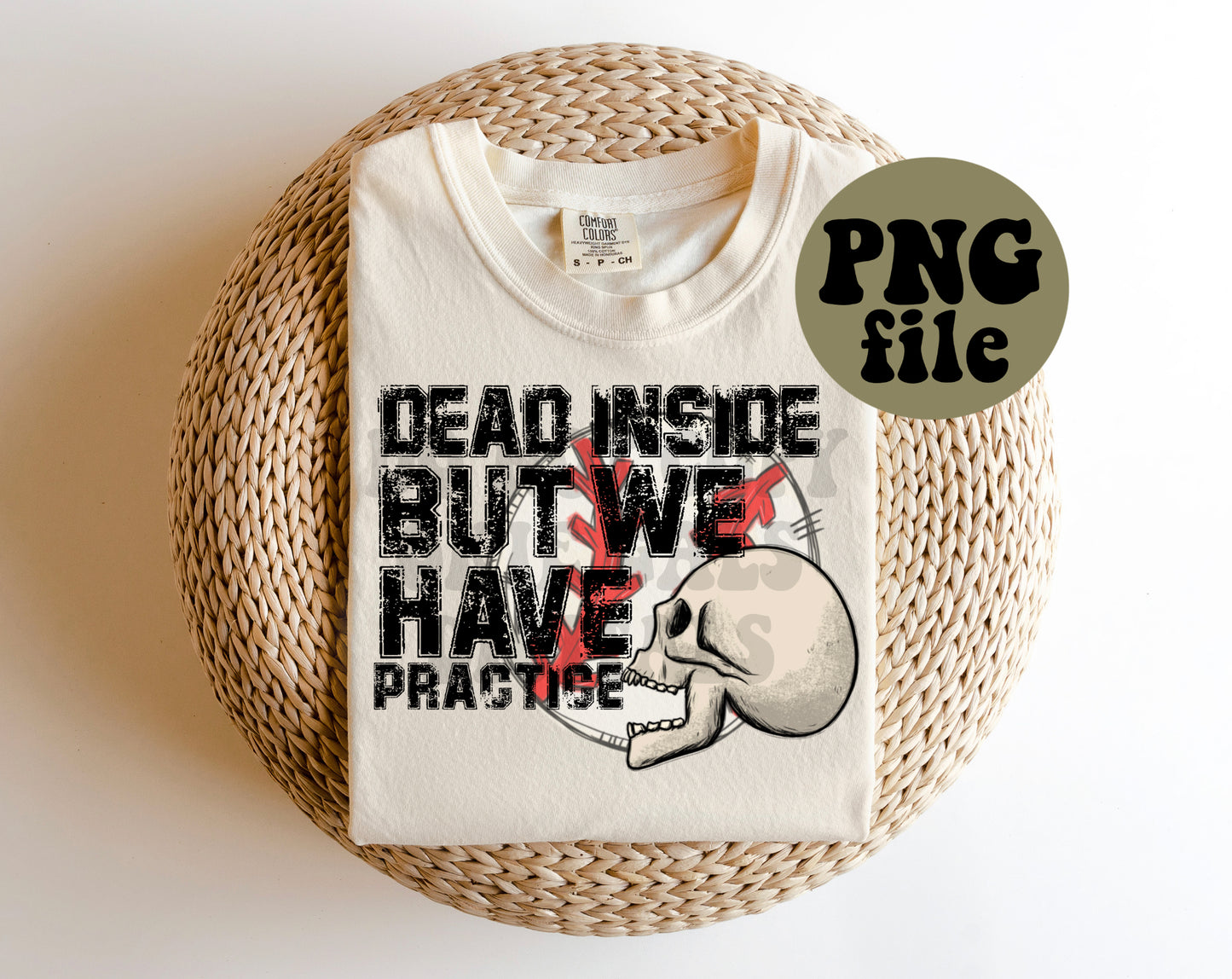 Dead Inside But We Have Practice Baseball Digital Download | PNG File